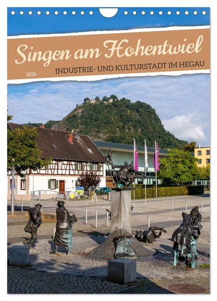 Produktbild: Singen am Hohentwiel (Wandkalender 2026 DIN A4 hoch), CALVENDO Monatskalender