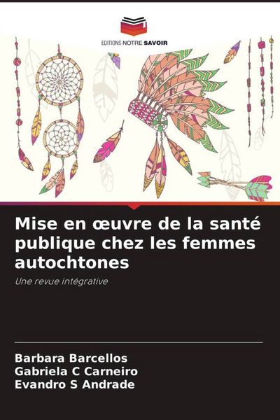 Produktbild: Mise en &iquest;uvre de la sant&eacute; publique chez les femmes autochtones