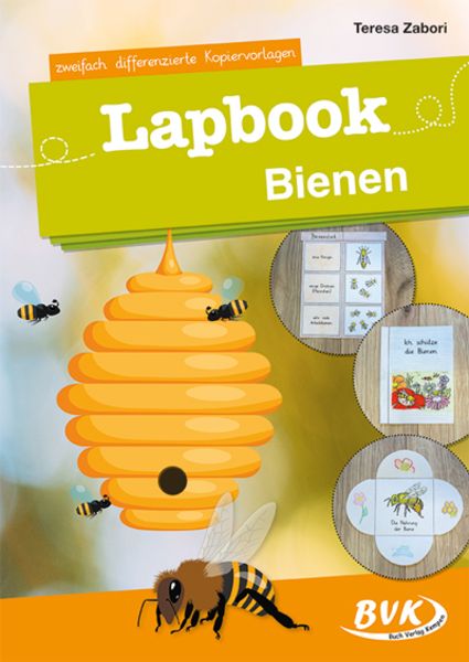 Lapbook Bienen, Geheftet von Teresa Zabori, BVK Buch Verlag Kempen GmbH, 978-3-96520-138-5