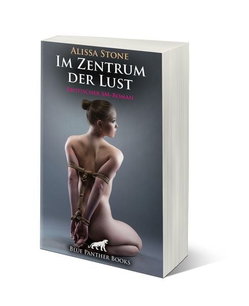 Produktbild: Im Zentrum der Lust | Erotischer SM-Roman