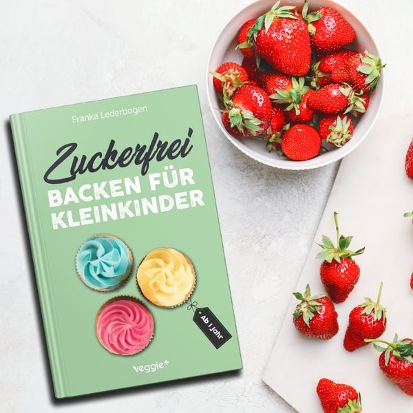 Produktbild: Zuckerfrei backen f&uuml;r Kleinkinder ab 1 Jahr