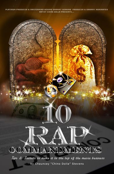 Produktbild: 10 Rap Commandments: Tips and Secrets to make it to the top of the music business.