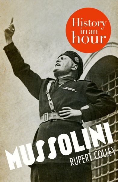 Produktbild: Mussolini: History in an Hour