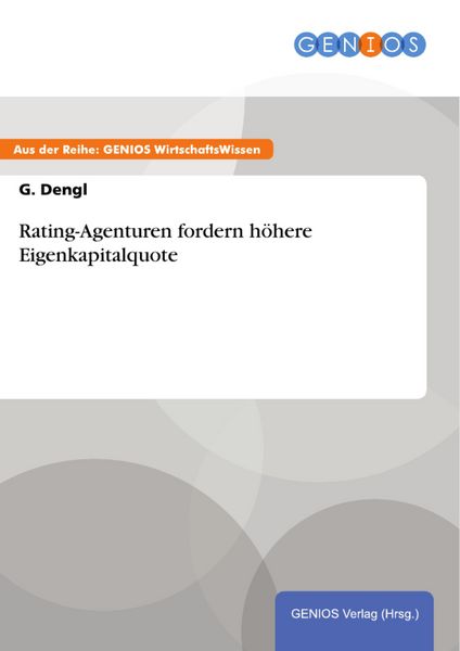 Produktbild: Rating-Agenturen fordern h&ouml;here Eigenkapitalquote