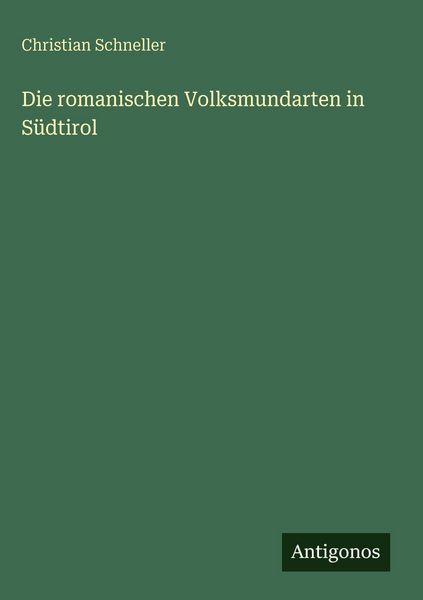 Produktbild: Die romanischen Volksmundarten in S&uuml;dtirol
