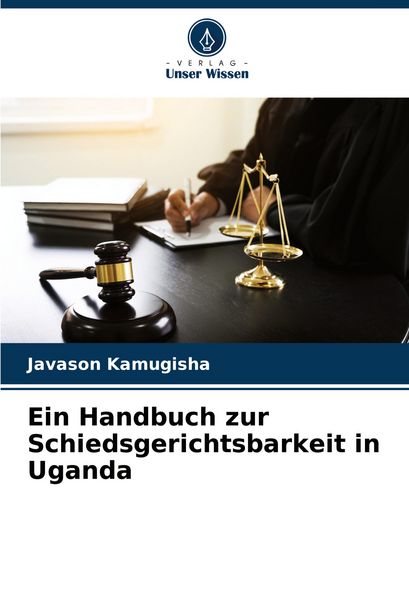 Produktbild: Ein Handbuch zur Schiedsgerichtsbarkeit in Uganda
