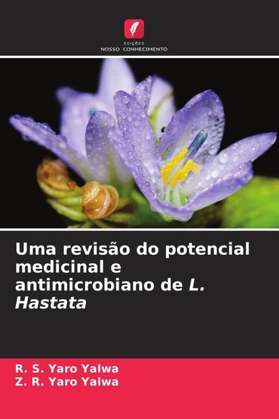 Produktbild: Uma revis&atilde;o do potencial medicinal e antimicrobiano de L. Hastata