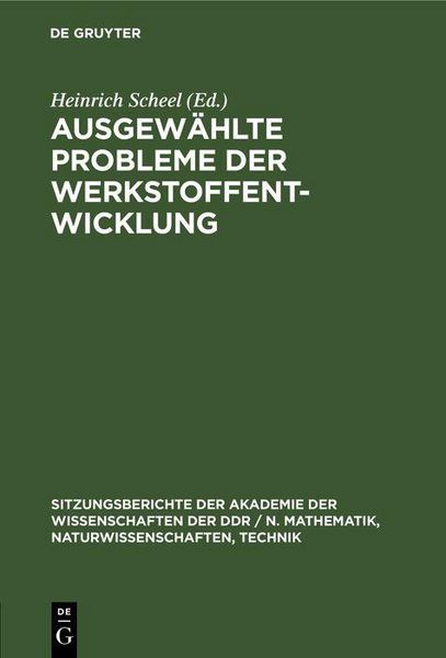 Produktbild: Ausgew&auml;hlte Probleme der Werkstoffentwicklung