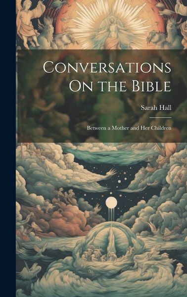 Produktbild: Conversations On the Bible: Between a Mother and Her Children