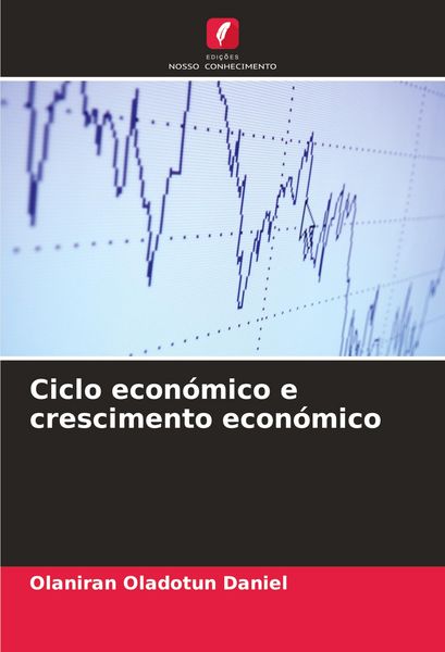 Produktbild: Ciclo econ&oacute;mico e crescimento econ&oacute;mico