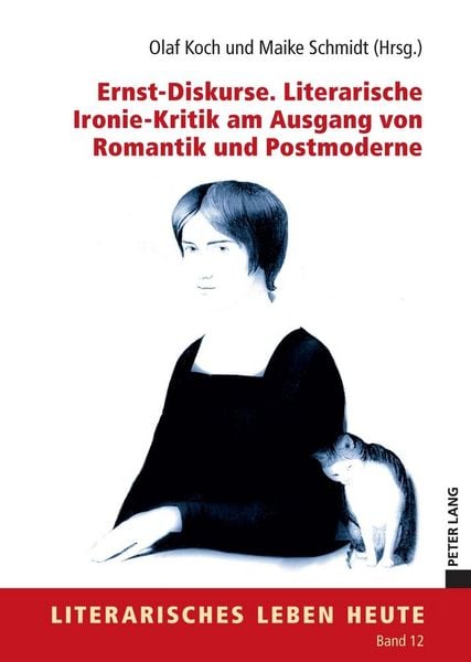 Produktbild: Ernst-Diskurse. Literarische Ironie-Kritik am Ausgang von Romantik und Postmoderne