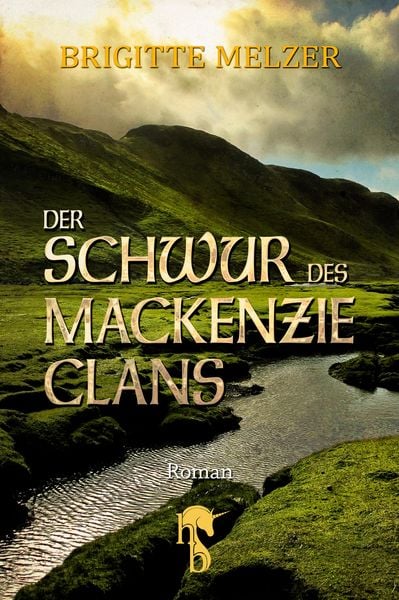 Der Schwur des MacKenzie-Clans