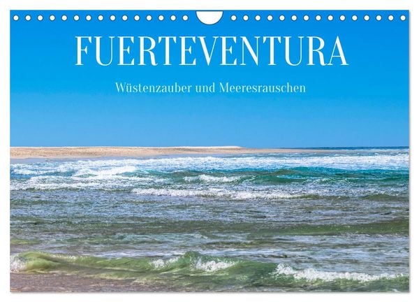Produktbild: Fuerteventura - W&uuml;stenzauber und Meeresrauschen (Wandkalender 2026 DIN A4 quer), CALVENDO Monatskalender
