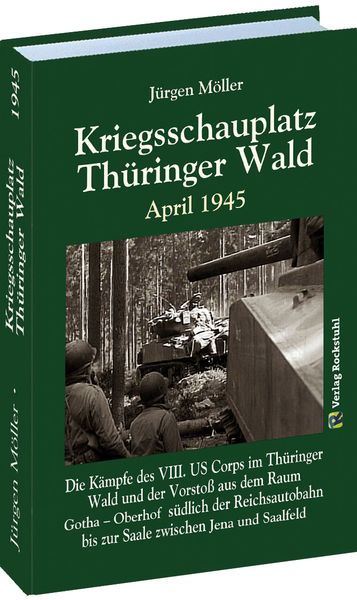 Produktbild: Kriegsschauplatz TH&Uuml;RINGER WALD April 1945