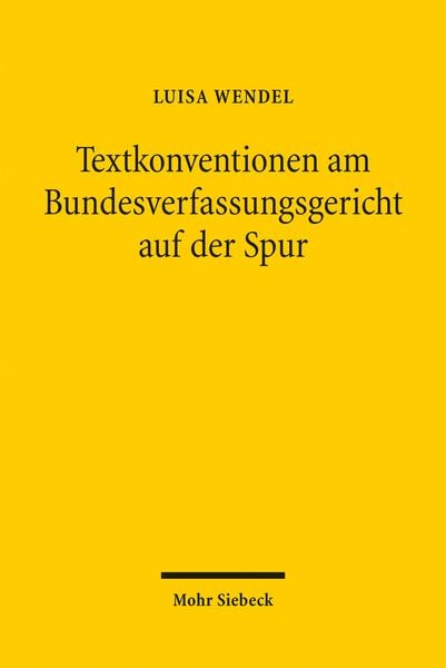 Produktbild: Textkonventionen am Bundesverfassungsgericht auf der Spur