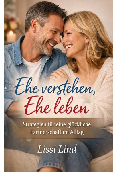 Produktbild: Ehe verstehen, Ehe leben