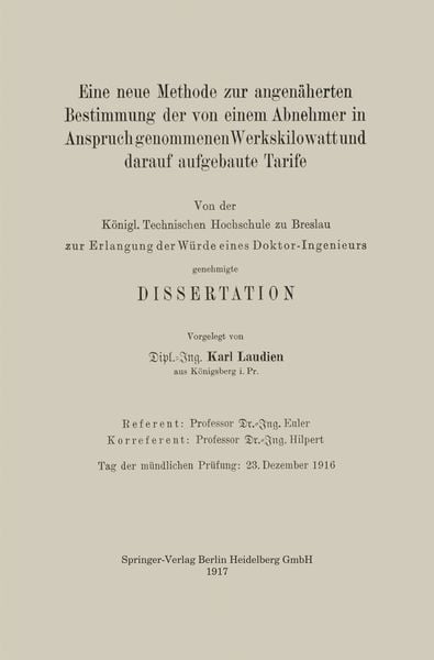 Produktbild: Eine neue Methode zur angen&auml;herten Bestimmung der von einem Abnehmer in Anspruch genommenen Werkskilowatt und darauf aufgebaute Tarife