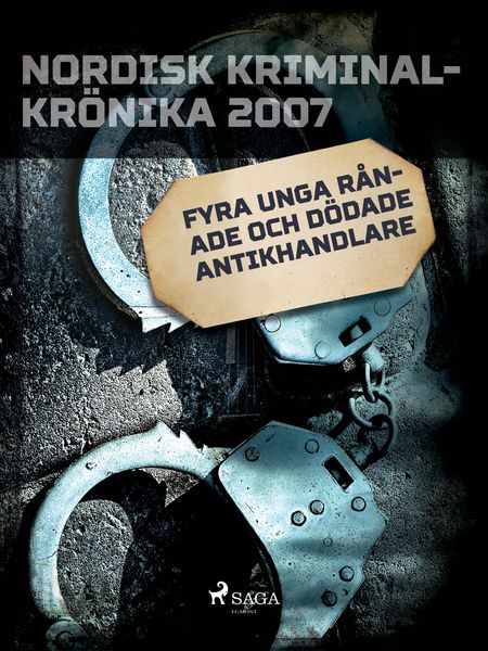Produktbild: Fyra unga r&aring;nade och d&ouml;dade antikhandlare