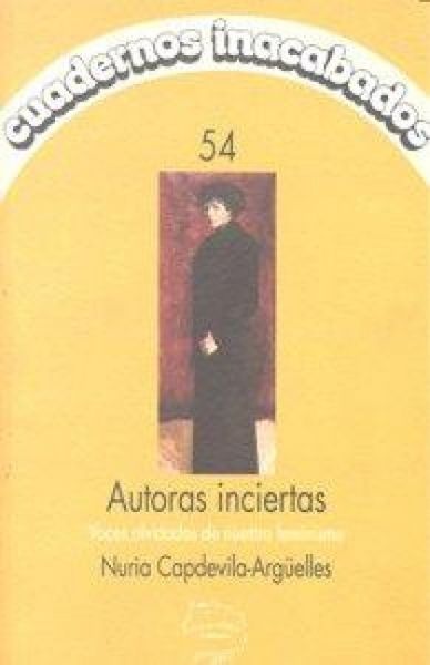 Produktbild: Autoras inciertas : voces olvidadas de nuestro feminismo