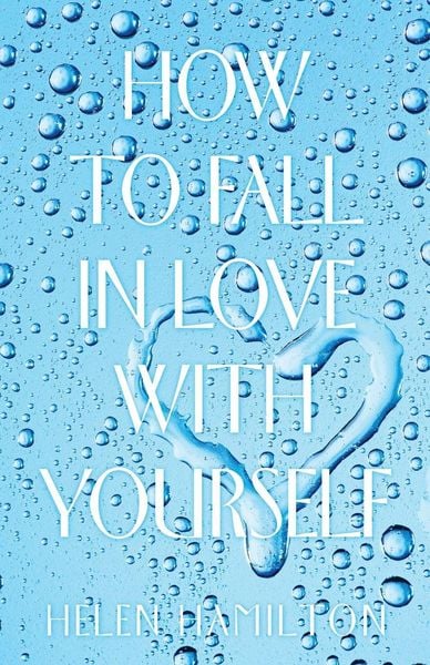 Produktbild: How to Fall in Love with Yourself