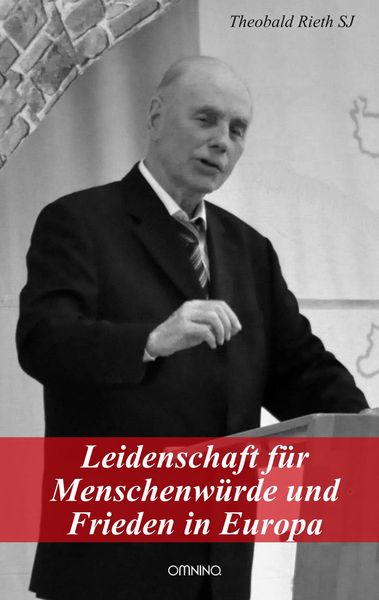 Produktbild: Leidenschaft f&uuml;r Menschenw&uuml;rde und Frieden in Europa