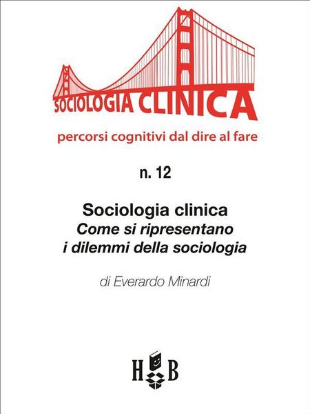 Produktbild: Sociologia clinica: come si ripresentano i dilemmi della sociologia