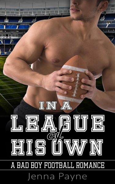 Produktbild: In a League of His Own - A Bad Boy Football Romance