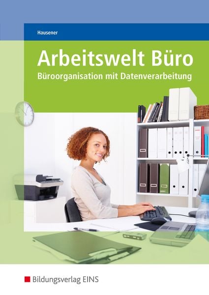 Arbeitswelt Büro. Lehr-/Fachbuch