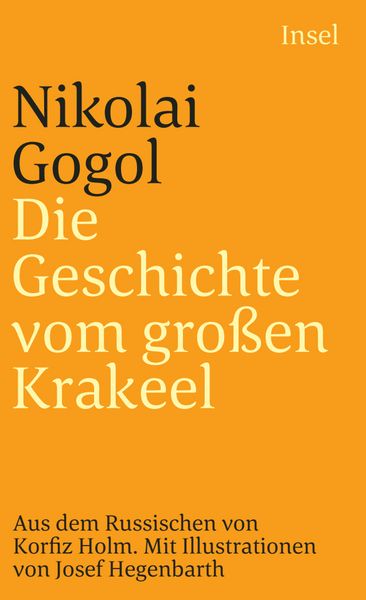 Produktbild: Die Geschichte vom gro&szlig;en Krakeel zwischen Iwan Iwanowitsch und Iwan Nikiforowitsch