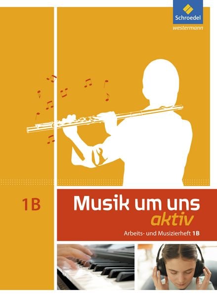 Produktbild: Musik um uns 1 B. Arbeitsheft (6. Schuljahr)