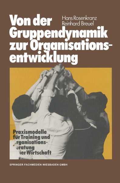 Produktbild: Von der Gruppendynamik zur Organisationsentwicklung