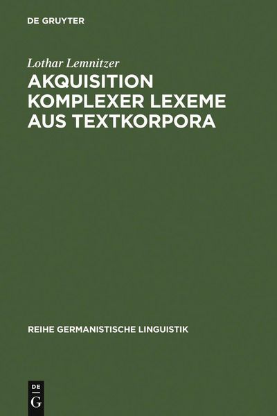 Produktbild: Akquisition komplexer Lexeme aus Textkorpora