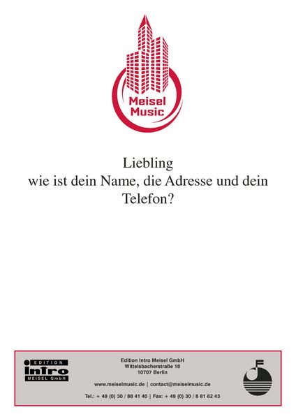 Produktbild: Liebling, wie ist dein Name, die Adresse und dein Telefon?