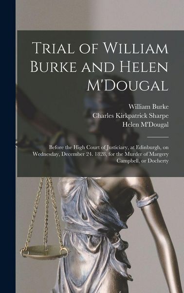 Produktbild: Trial of William Burke and Helen M'Dougal [electronic Resource]