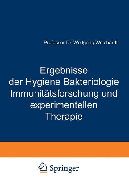 Produktbild: Ergebnisse der Hygiene Bakteriologie Immunit&auml;tsforschung und experimentellen Therapie