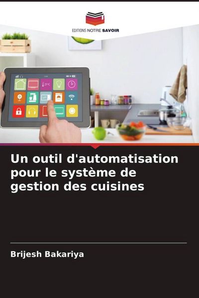 Produktbild: Un outil d'automatisation pour le syst&egrave;me de gestion des cuisines