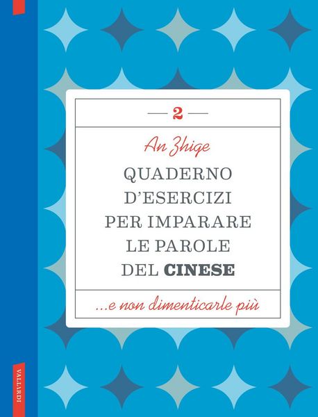 Produktbild: Quaderno d'esercizi per imparare le parole del cinese. Vol. 2