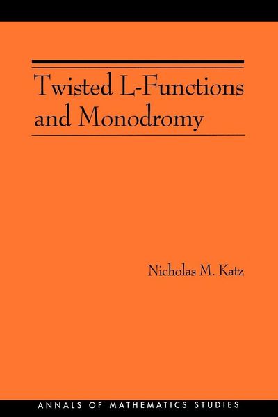 Produktbild: Twisted L-Functions and Monodromy