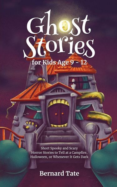 Produktbild: Ghost Stories for Kids Age 9 - 12