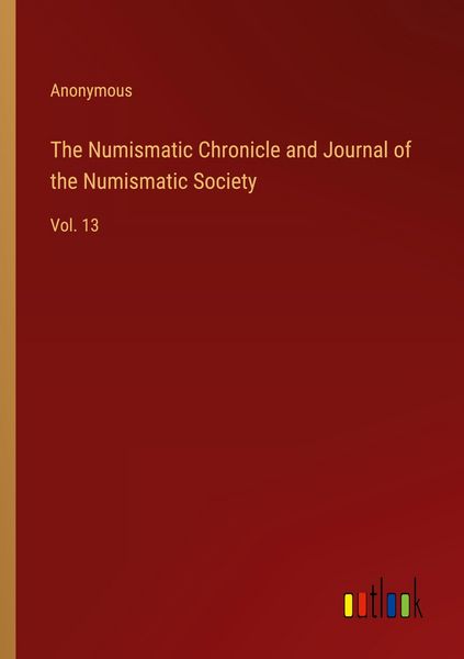 Produktbild: The Numismatic Chronicle and Journal of the Numismatic Society