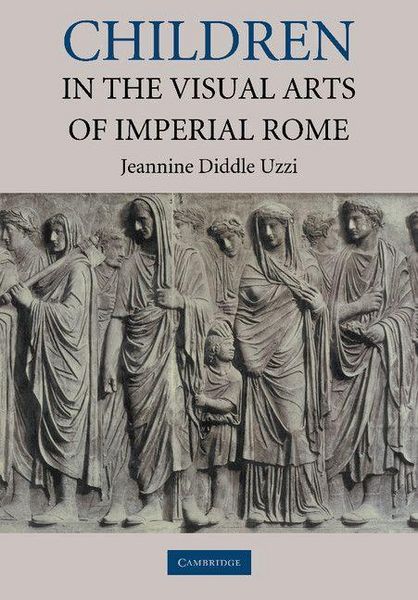Produktbild: Children in the Visual Arts of Imperial Rome