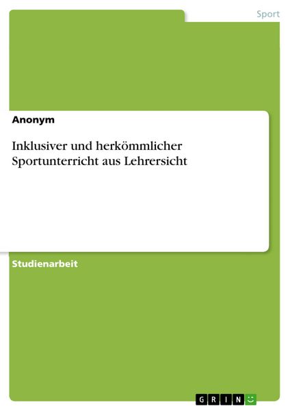 Produktbild: Inklusiver und herk&ouml;mmlicher Sportunterricht aus Lehrersicht