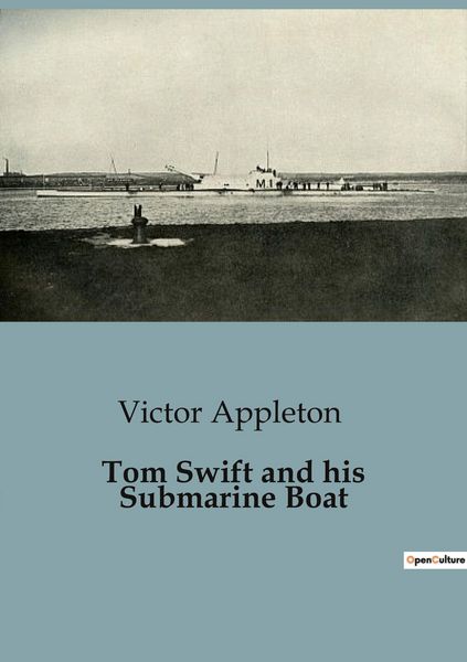 Produktbild: Tom Swift and his Submarine Boat
