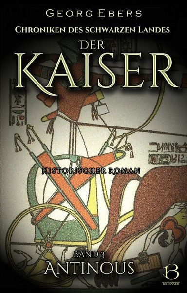 Produktbild: Der Kaiser. Historischer Roman. Band 3