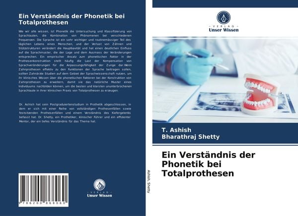 Ein Verständnis der Phonetik bei Totalprothesen, Taschenbuch von T. Ashish , Bharathraj Shetty, BoD - Books on Demand, 9786200868060
