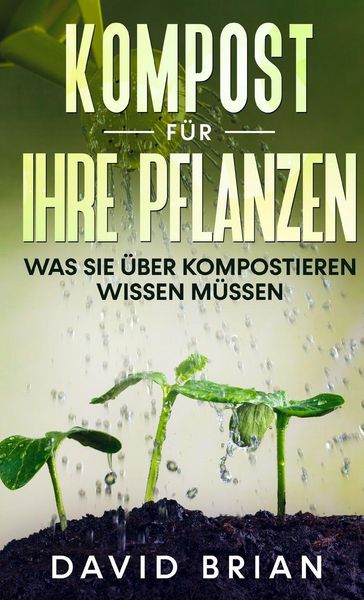Produktbild: Kompost f&uuml;r Ihre Pflanzen
