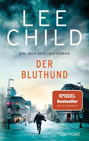 Der Bluthund, Taschenbuch von Lee Child, Blanvalet