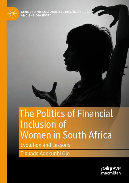 Produktbild: The Politics of Financial Inclusion of Women in South Africa