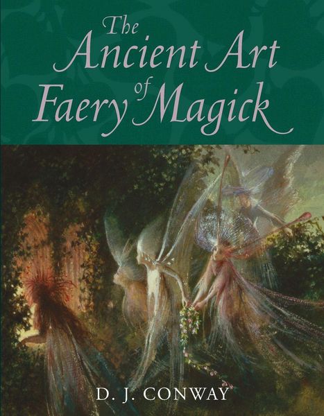 Produktbild: The Ancient Art of Faery Magick