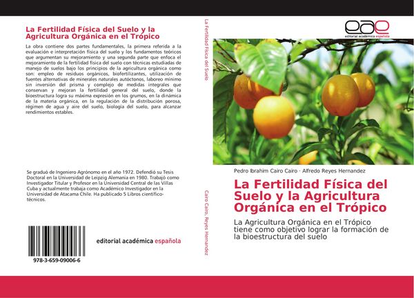 Produktbild: La Fertilidad F&iacute;sica del Suelo y la Agricultura Org&aacute;nica en el Tr&oacute;pico